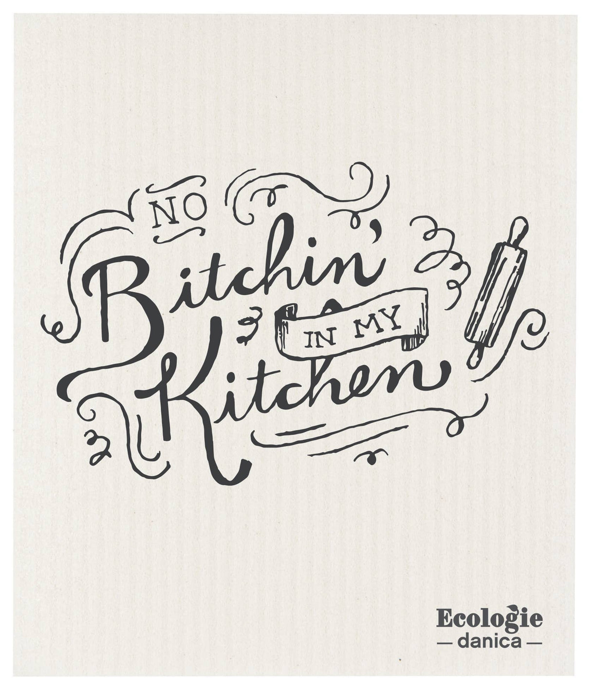 No Bitching Swedish Dishcloth